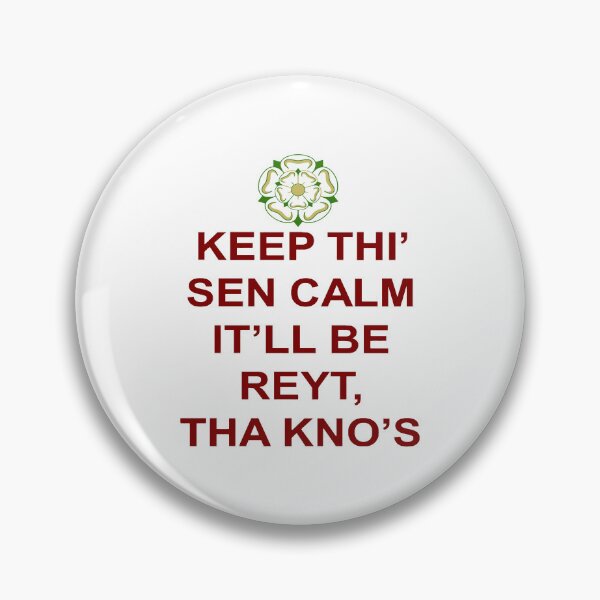Item preview, Keep Thi Sen Calm Itll Be Reyt Tha Knos Red Text designed and sold by taiche.