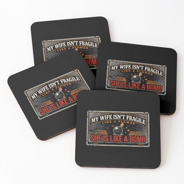 Item preview, My Wife Isn't Fragile Like A Flower She is Like A Bomb Funny Married Life Quote designed and sold by Redgiant87x.