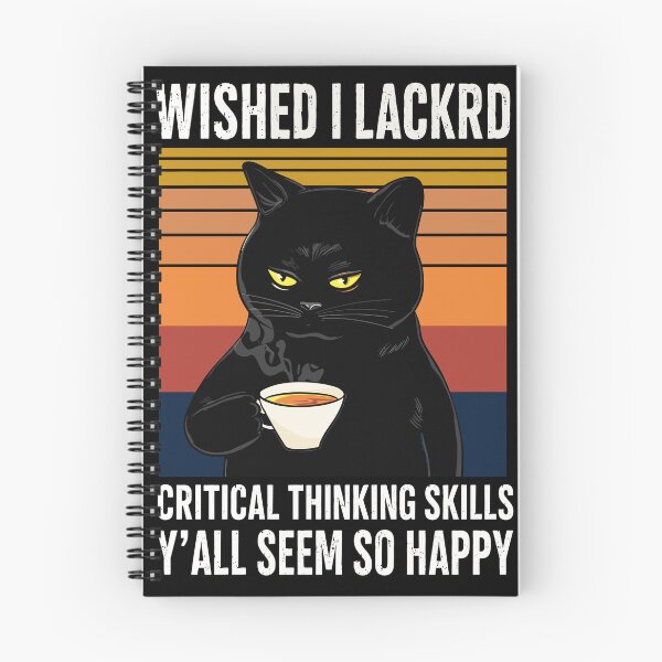 Item preview, Funny Sarcastic - Wished I Lacked Critical Thinking Skills designed and sold by FCHECHKL.