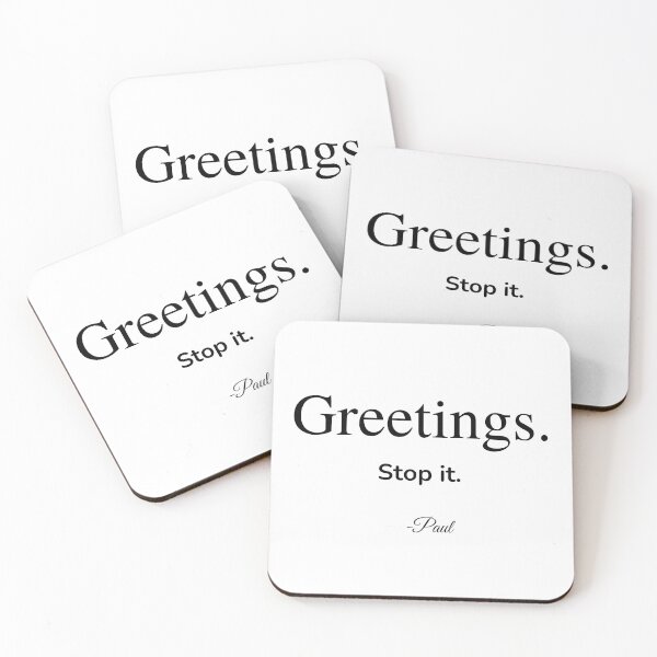 Item preview, Funny Minimalist Greetings Quote designed and sold by Tachtache.