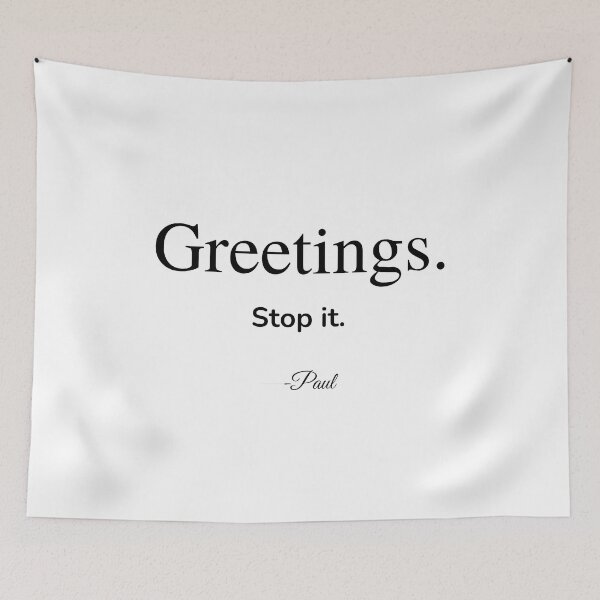 Item preview, Funny Minimalist Greetings Quote designed and sold by Tachtache.