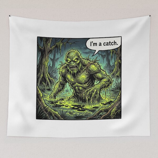 Item preview, Swamp Monster I'm A Catch designed and sold by Bad-Decisions-Designs.