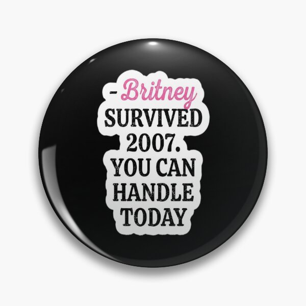 Item preview, Britney Survived, Britney. designed and sold by Ghulam1.