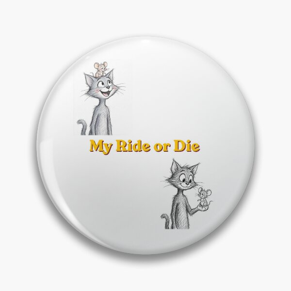 Item preview, My Ride or Die Cat and Mouse designed and sold by Penguin Mood .