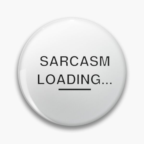 Item preview, SARCASM LOADING… designed and sold by Wenvilgrace.