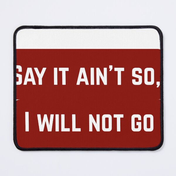 Item preview, Say It Ain't So designed and sold by CoolDadCool.