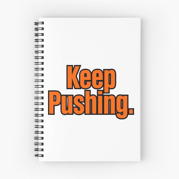 Item preview, Keep Pushing  designed and sold by Geordesign.