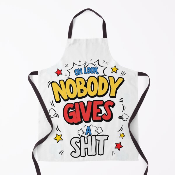 Item preview, Oh look, nobody gives a shit designed and sold by LaughandLaugh.