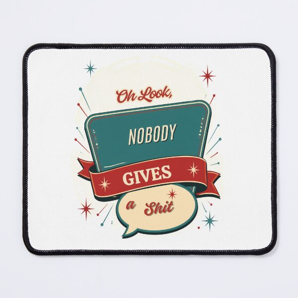 Item preview, Oh look, nobody gives a shit designed and sold by LaughandLaugh.
