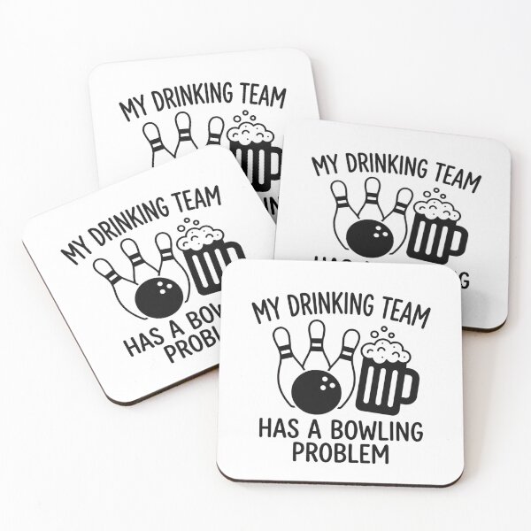Item preview, My Drinking Team Has A Bowling Problem Funny Sports Quote Design Gift designed and sold by raedattia.