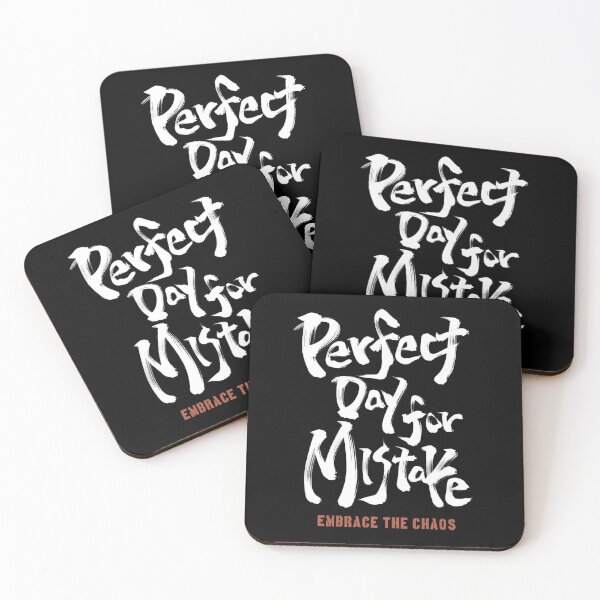 Item preview, Perfect Day For A Mistake - Embrace The Chaos Japanese Calligraphy designed and sold by Necokite.