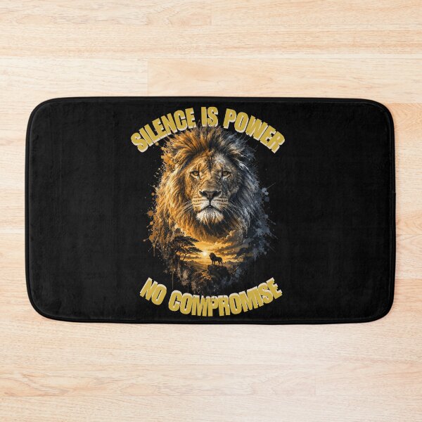 Item preview, Silence Is Power Lion No Compromise designed and sold by W&RParadise.