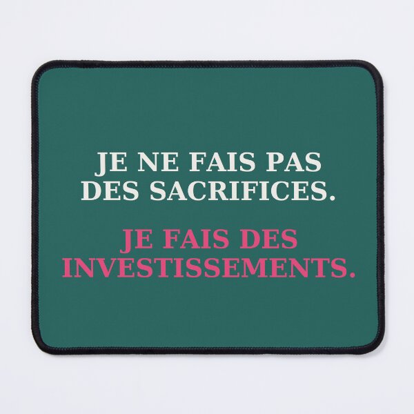 Item preview, I don't make sacrifices - Money investment quote designed and sold by VYNCERA.