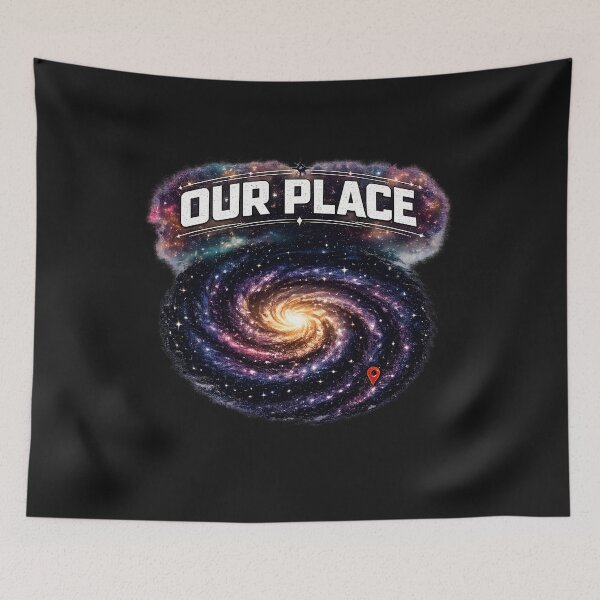 Item preview,  'Our Place' Galaxy You are Here! Retro Sci-Fi designed and sold by Genius Geek.