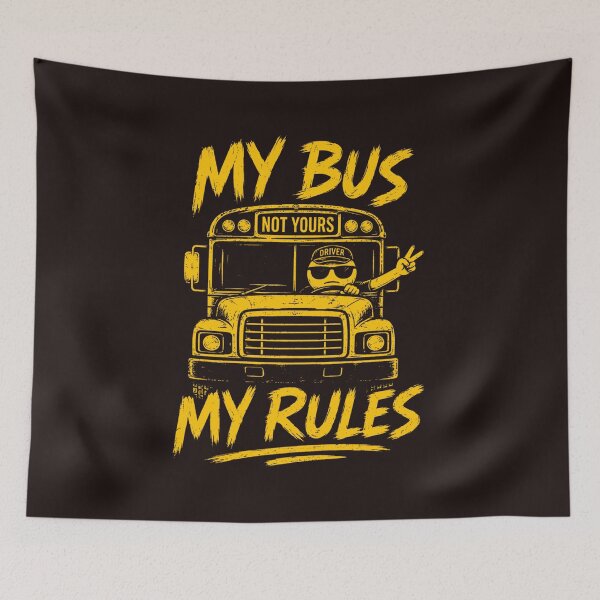 Item preview, Funny School Bus Driver My Bus My Rules Back to School Design designed and sold by mari-kayden.