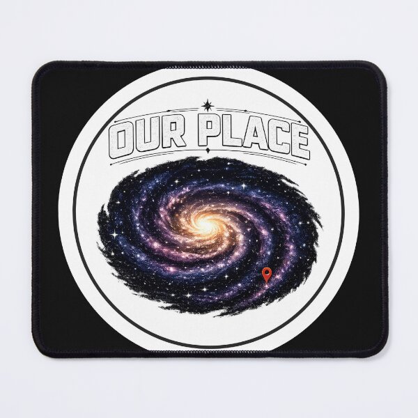 Item preview, 'Our Place' Galaxy You are Here! Retro Sci-Fi designed and sold by Genius Geek.