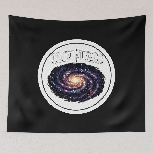 Item preview, 'Our Place' Galaxy You are Here! Retro Sci-Fi designed and sold by Genius Geek.