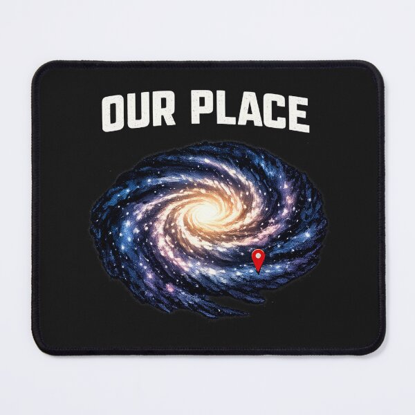 Item preview, 'Our Place' Galaxy You are Here! Retro Sci-Fi designed and sold by Genius Geek.