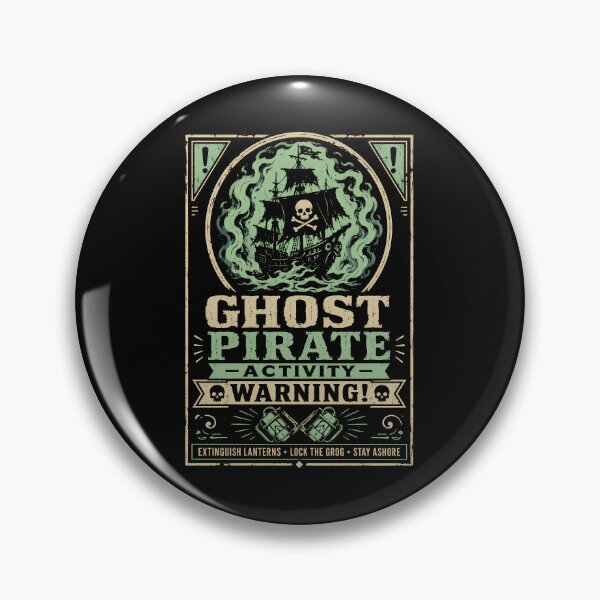 Item preview, Ghost Pirate Activity Public Warning designed and sold by agearb.