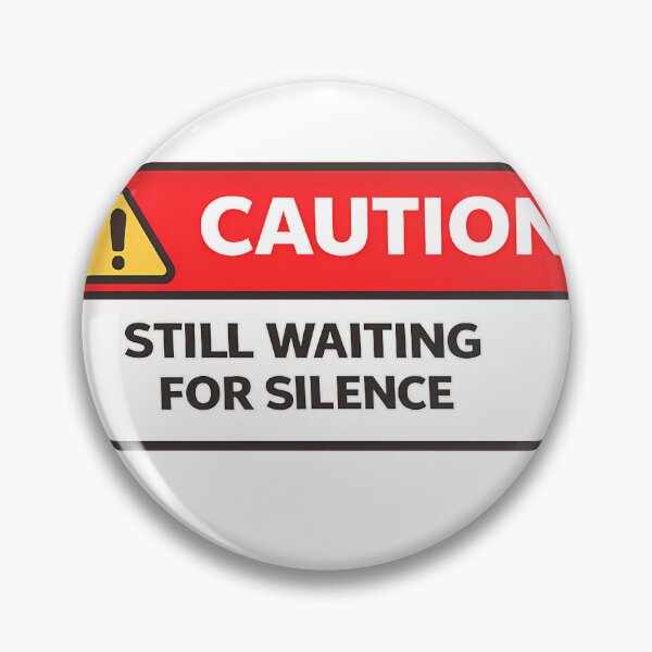 Item preview, Funny Teacher Caution Shirt PNG, Still Waiting For Silence Teacher Design, Classroom Humor Sublimation, Teacher Appreciation Gift designed and sold by Moss & Mellow.