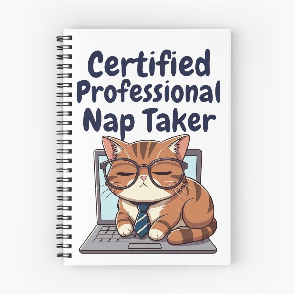 Item preview, Certified Professional Nap Taker Funny Cat designed and sold by Happy Chaos Studio.