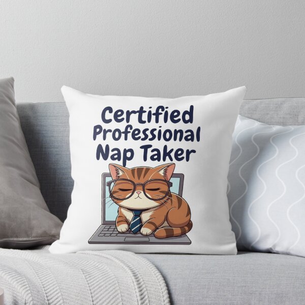 Item preview, Certified Professional Nap Taker Funny Cat designed and sold by Happy Chaos Studio.
