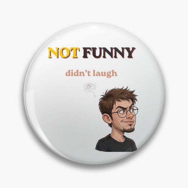Item preview, Not Funny Didn't Laugh designed and sold by Penguin Mood .