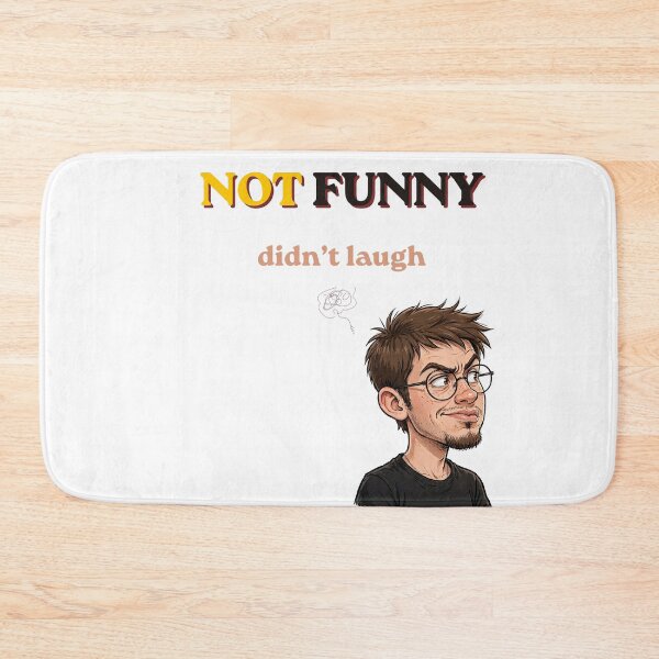 Item preview, Not Funny Didn't Laugh designed and sold by Penguin Mood .