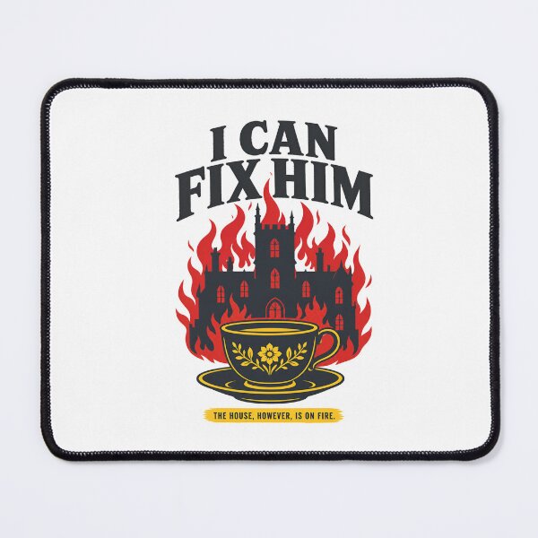 Item preview, Jane Eyre: I Can Fix Him, but Thornfield Is on Fire designed and sold by Fenay Designs.