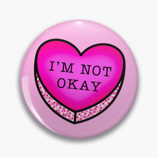 Item preview, I’m Not Okay - Pink Dots designed and sold by tyranicorntat.
