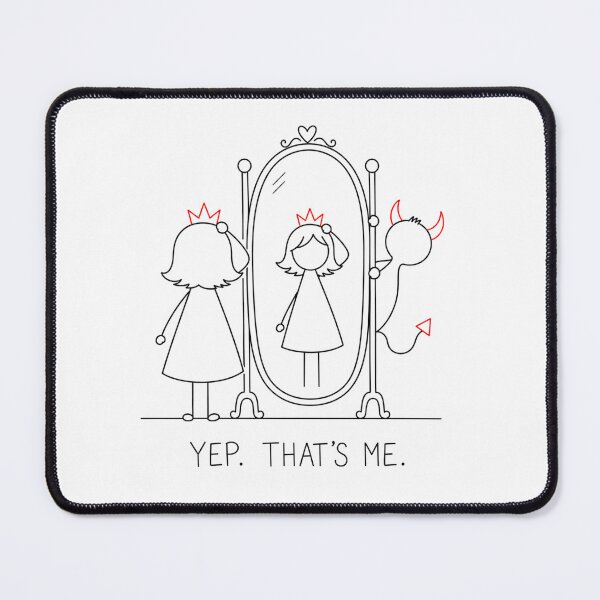 Item preview, Yep. That's Me. | Princess & Devil Self Acceptance Quote designed and sold by byMosia.