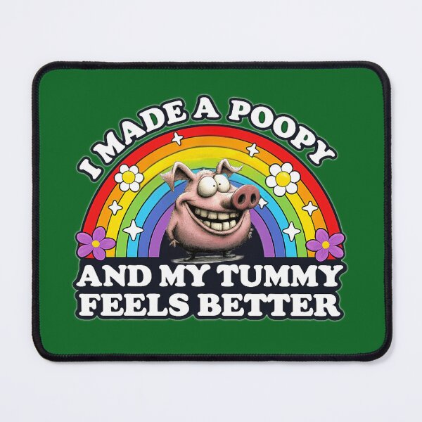 Item preview, I Made A Poopy and My Tummy Feels Better designed and sold by Julitasells.