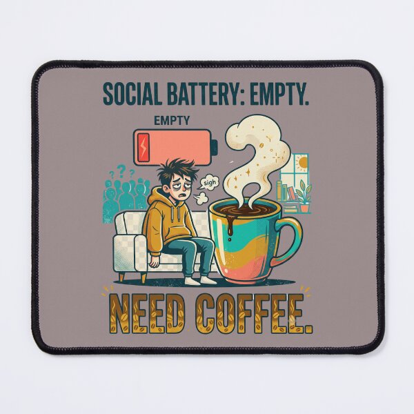 Item preview, Social Battery Empty Need Coffee Funny Introvert. designed and sold by CoffeeAndChao.