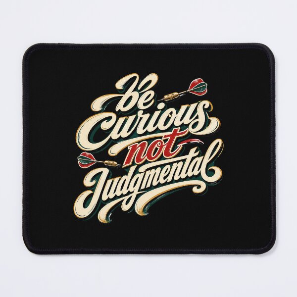 Item preview, Be curious, not judgmental designed and sold by Olena Du.
