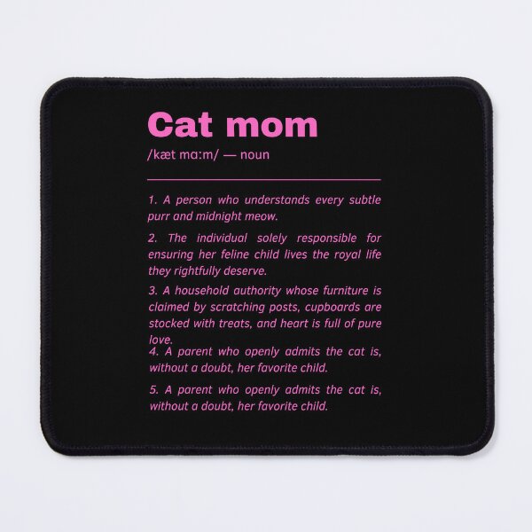 Item preview, Cat mom Dictionary Definition Quote \\ black and pink designed and sold by Laysa Kaline.