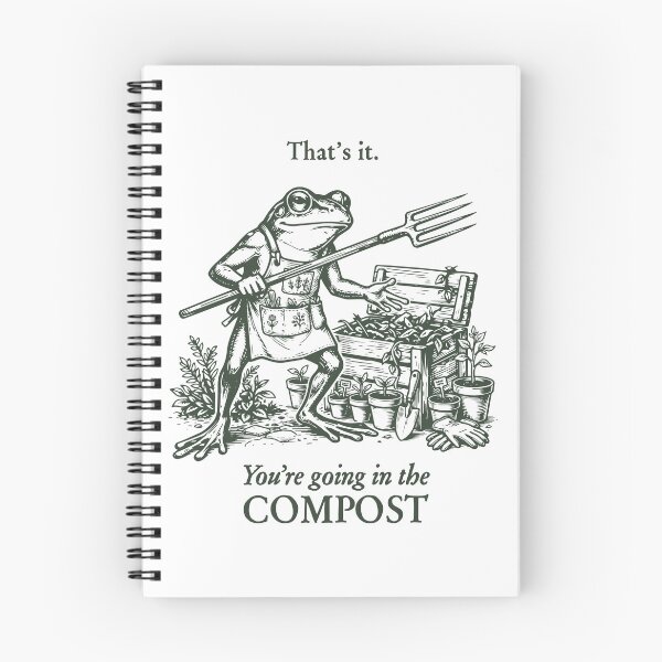 Item preview, Funny Frog Gardening Shirt You're Going In The Compost Tee Frog Meme Gardener Plant Lover Gift Garden Humor Tee designed and sold by LessIsLoud.