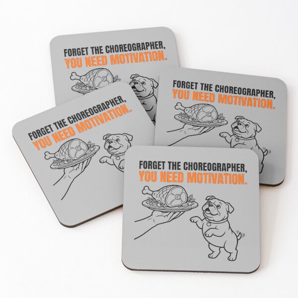 Item preview, Forget The Choreographer You Need Motivation Funny Dancing Dog Art designed and sold by The Bold Line Studio.