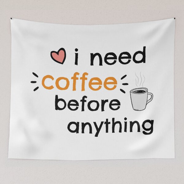 Item preview, I Need Coffee Before Anything - Back to Work Coffee Humor designed and sold by charlypicazo.