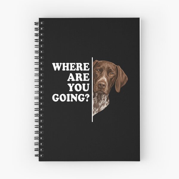 Item preview, Funny German Shorthaired Pointer Dog Peeking Where Are You Going Design designed and sold by RuperDelois.
