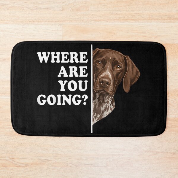 Item preview, Funny German Shorthaired Pointer Dog Peeking Where Are You Going Design designed and sold by RuperDelois.