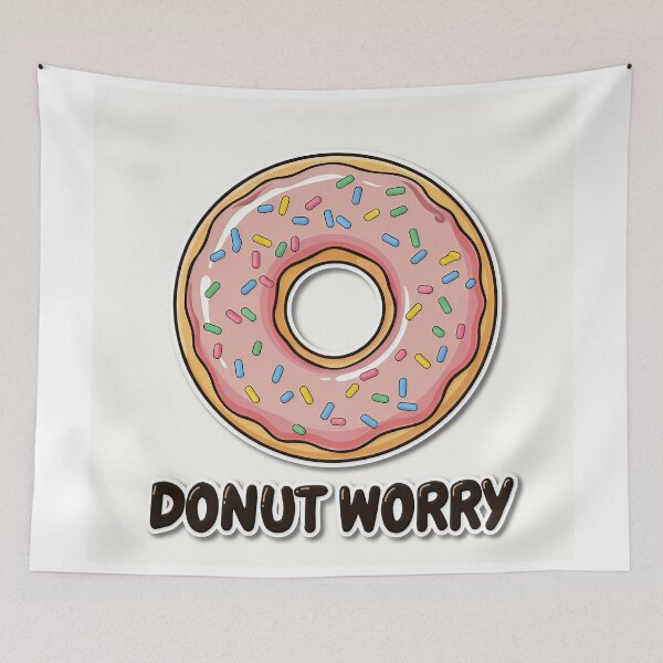 Item preview, Don't Worry Kawaii Glazed Donut Pun designed and sold by C-Plus-Home.