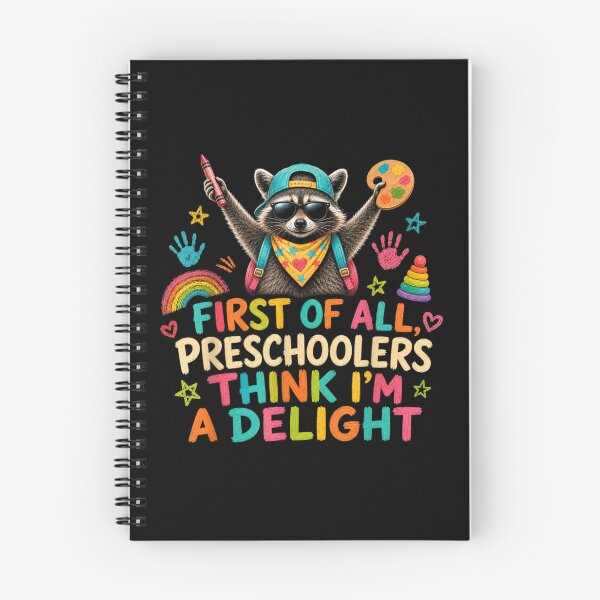 Item preview, First Of All Preschoolers Think I Am A Delight Raccoon Preschool Teacher designed and sold by ObukiLantara.