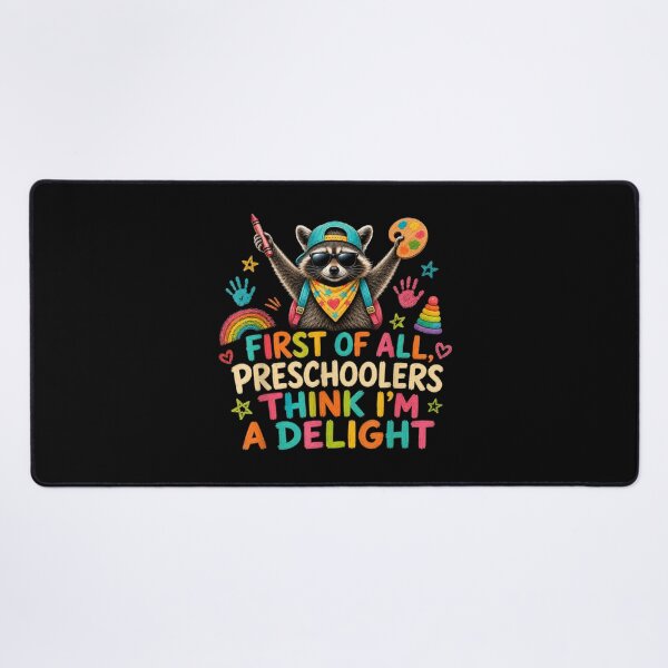 Item preview, First Of All Preschoolers Think I Am A Delight Raccoon Preschool Teacher designed and sold by ObukiLantara.
