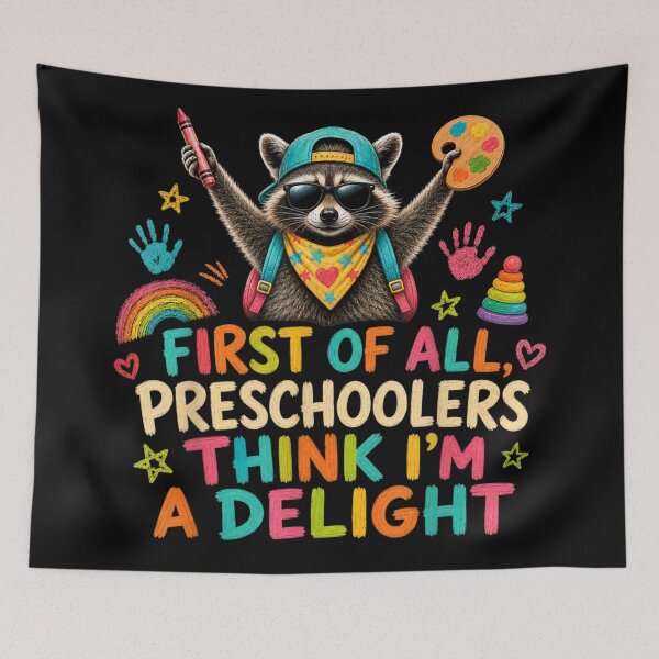 Item preview, First Of All Preschoolers Think I Am A Delight Raccoon Preschool Teacher designed and sold by ObukiLantara.