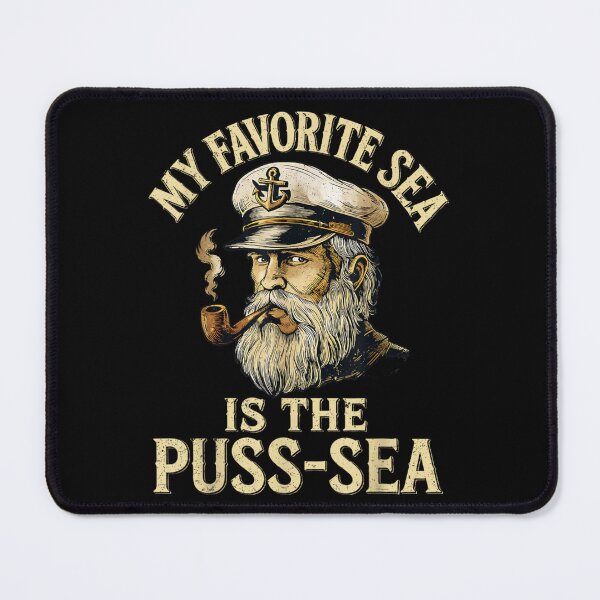 Item preview, Funny Vintage Sea Captain My Favorite Sea Is The Puss-Sea Funny Nautical designed and sold by ObukiLantara.