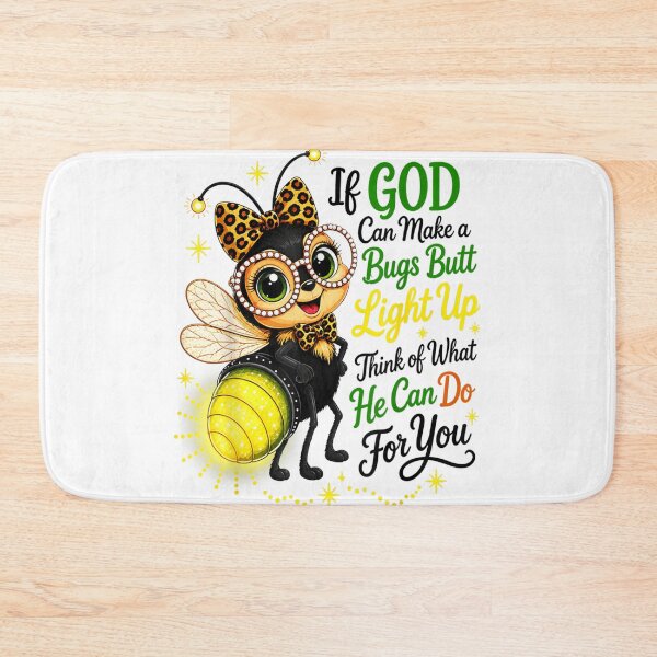 Item preview, If God Can Make A Bugs Butt Light Up Firefly Christian Quote designed and sold by PhocoNibict.