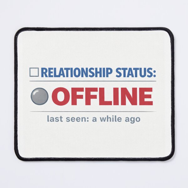 Item preview, Relationship Status: Offline – Retro Internet Humor designed and sold by Mad Factory Designs.