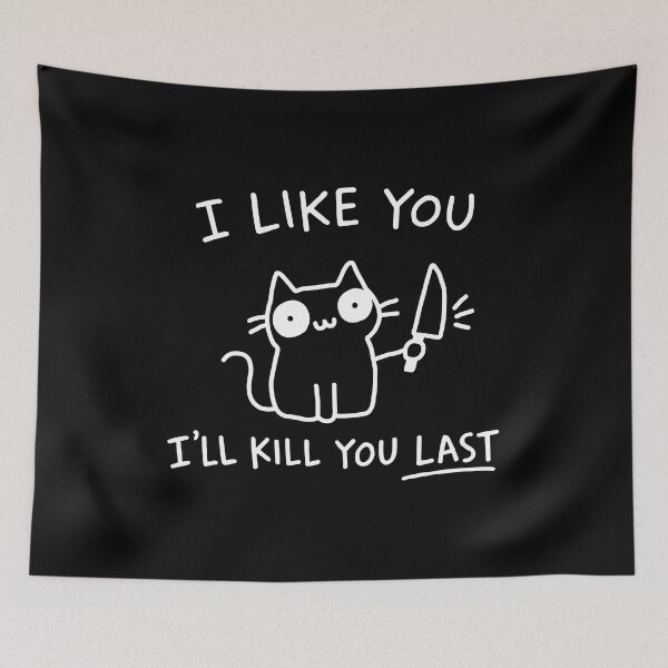 Item preview, I Like You I'll Kill You Last Black Cat designed and sold by NQArtist.