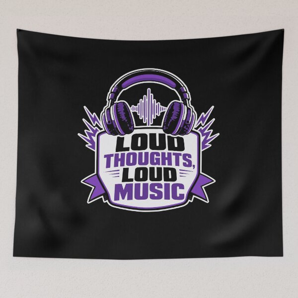 Item preview, Loud thoughts, loud music Design designed and sold by FreshPixelArt.