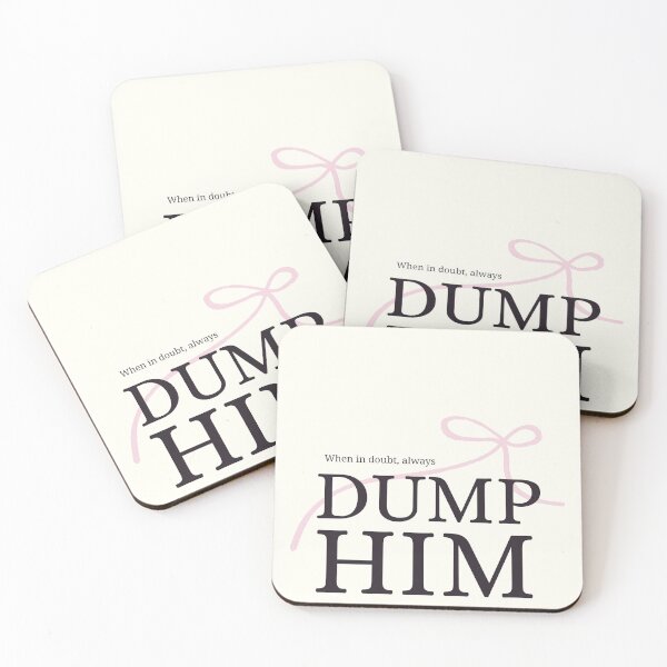 Item preview, Dump Him! designed and sold by Cintila.